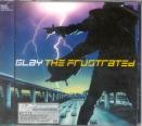 Glay - The Frustrated