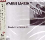 Warne Marsh - Two Days In A Life Of. . . (Japan Import)