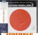 Eastern Rebellion - Eastern Rebellion 2 (Japan Import)