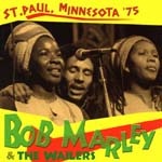 Bob Marley & The Wailers - St.Paul,Minnesota'75 (Japan Import)