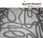 The Blacktop Project - The Blacktop Project (Japan Import)