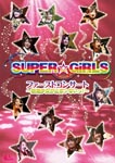 SUPER GiRLS - First Concert - Chozetsu Shojo ga Tomannai! - DVD (Japan Import)