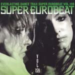 V.A. - SUPER EUROBEAT Vol.159 (Japan Import)