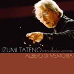 Izumi Tateno (piano) - Albero di Memoria [SACD Hybrid] (Japan Import)
