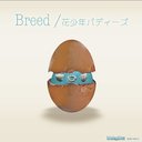 Hanashonen Baddies - Breed [w/ DVD, Limited Edition] DVD (Japan Import)