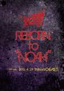 Royz - Reborn To "Noah" -2012.4.29 Shibuya O-EAST - [Limited Release] DVD (Japan Import)
