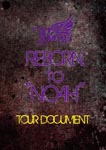 Royz - Reborn To "Noah" -Tour Document- [Limited Release] DVD (Japan Import)