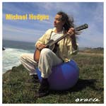 Michael Hedges - Oracle (Japan Import)