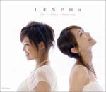 LENPHa - Sweet Smile / Flower Tears (Japan Import)