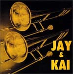 J.J. Johnson, Kai Winding - Jay & Kai (Japan Import)