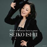Seiko Ishii - When a woman loves a man - Onna ga Otoko wo Aisuru Toki - (Japan Import)