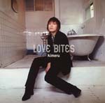 Kimeru - LOVE BITES [Regular Edition] (Japan Import)