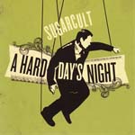 SUGARCULT - Hard Days Night (Japan Import)