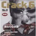 Crack 6 - Owari Naki Uta (Japan Import)