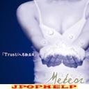 Meteor - Trust / Hachigatsu Jugo Nichi (Japan Import)