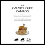 V.A - GALAXYHOUSE CATALOG (Japan Import)
