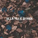 JILLS BLUE ROSES - Growin' (Japan Import)