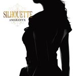 AMARANYX - SILHOUETTE <A TYPE> [CD+DVD/A TYPE] (Japan Import)