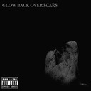 Signal - GLOW BACK OVER SCARS (Japan Import)