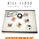 Bill Lloyd - Slide Show/Selection 1984-2004 (Japan Import)