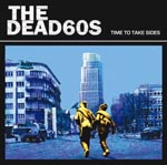 The Dead 60s - Time To Take Sides [w/ DVD, Limited Edition] (Japan Import)