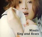 Misato Watanabe - Sing and Roses (Japan Import)