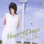 Tomoe Oumi - Radio Program - Tomoe Omi no "Su!" Theme Song: Happy Days [Regular Edition] (Japan Import)