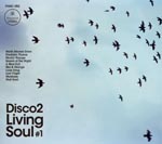 DISCO 2 - living soul vol.1 (Japan Import)