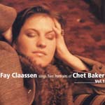 Fay Claassen - Fay Claassen Sings Two Portraits Of Chet Baker Vol.1 (Japan Import)