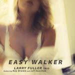 Larry Fuller Trio - EASY WALKER [SACD Hybrid] (Japan Import)