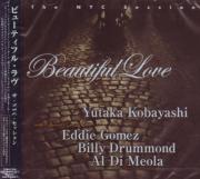 Al Dimeola, Eddie Gomez, Billy Drummond, Yutaka Kobayashi - Beautiful Love -The NYC Session Featuring Al DiMeola (Japan Import)