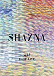 SHAZNA - Shazna "Kanketsu. -Last Live-" DVD (Japan Import)