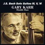 Gary Karr (contrabass) - Bach: Cello Suite No.4 - No.6 Vol.2 (Japan Import)
