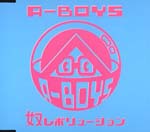 A-BOYS - Yatsu Revolution (Japan Import)