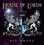 HOUSE OF LORDS - Big Money (Japan Import)