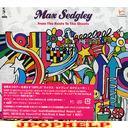 MAX SEDGLEY - FROM THE ROOTS TO THE SHOOTS (Japan Import)