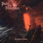 Paths Of Possession - Promises In Blood (Japan Import)