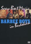 Barbee Boys - Barbee Boys In Budokan Sexy Beat Magic DVD (Japan Import)