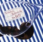 Toshihiro Nakanishi - Organic Style Nakanishi Toshihiro The Best (Japan Import)