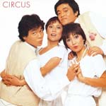 Circus - Circus - Alfa Music hen 1978-1980 (Japan Import)
