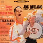 Joe Quijano - Latin Joe-Dance to The Bossa Nova The Mambo The Cha Cha Cha (Japan Import)