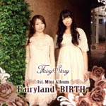 FairyStory - Fairyland-BIRTH [Regular Edition] (Japan Import)