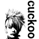 Cuckoo - Cuckoo no Su no Ue de [Limited Release] (Japan Import)