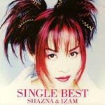 SHAZNA - SHAZNA Single Best (Japan Import)