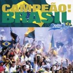 V.A. - THE WORLD SOCCER SONG SERIES Vol.1 "CAMPEAO! BRASIL" (Japan Import)