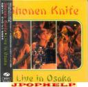 Shonen Knife - Live in Osaka (Japan Import)