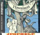 Hawaiian 6 - ACROSS THE ENDING (Japan Import)