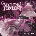 NOCTURNAL BOODLUST - Bury me [w/ DVD, Limited Edition] (Japan Import)