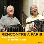 Raul Barboza & Daniel Colin - RENCONTRE A PARIS (Japan Import)