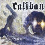CALIBAN - The Undying Darkness [Limited Release] (Japan Import)